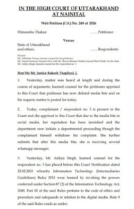 High Court of Uttarakhand Nainital order in Writ Petition (Crl.) No. 249 of 2026 regarding social media media bite and IT Rules compliance